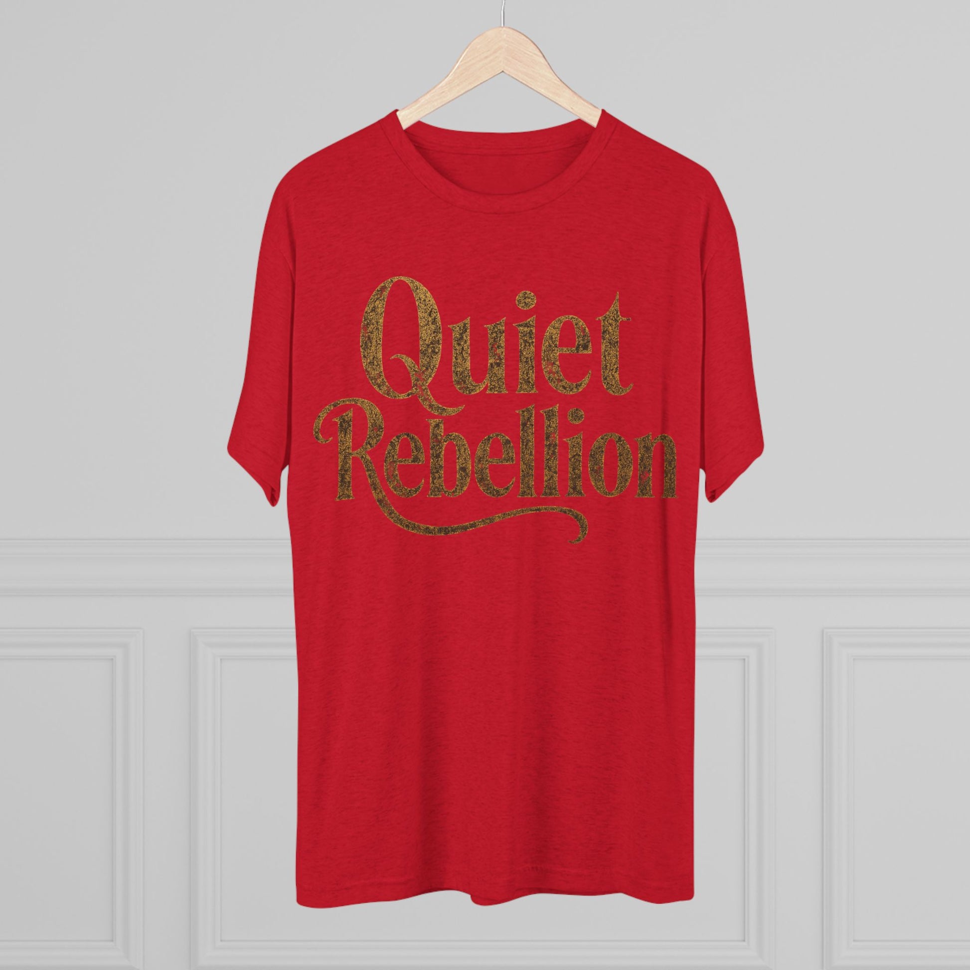 Quiet Rebellion Tri-Blend Unisex Tshirt Crew Printed Tee Shirt, Unisex T-Shirt, Casual Wear, Gift for Rebels, Everyday Comfort, Eco-Friendly Fashion