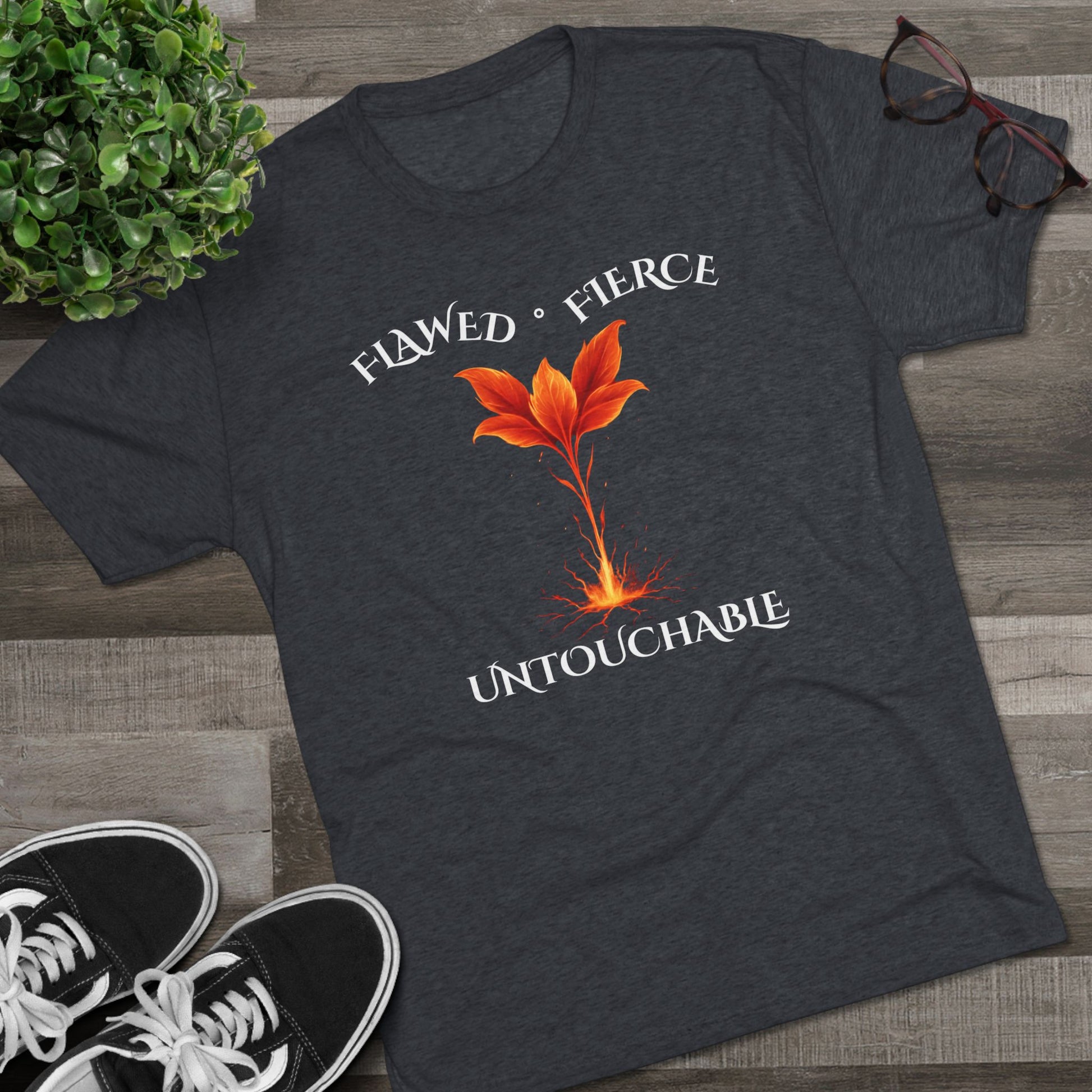Flawed, Fierce, Untouchable Flower fire Comfortable Unisex Tri-Blend Crew Tee for Everyday Wear, Casual Style, Graphic Tee, Gift for Him/Her, Perfect for Any Occasion