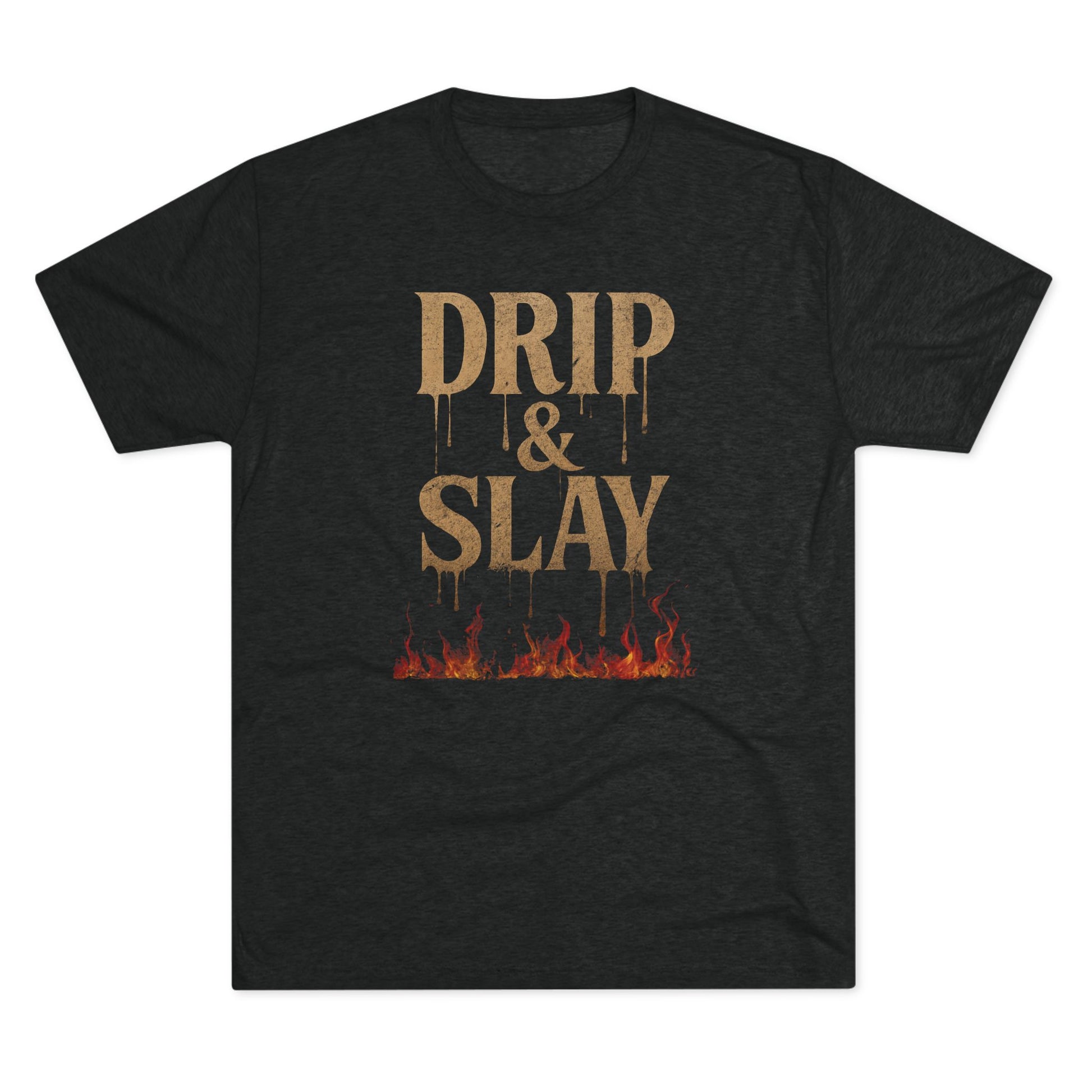 Drip & Slay Fire Unisex Tshirt Crew Printed Tee Shirt - Trendy Style, Graphic Tee, Fashion Statement, Casual Wear, Gift for Her