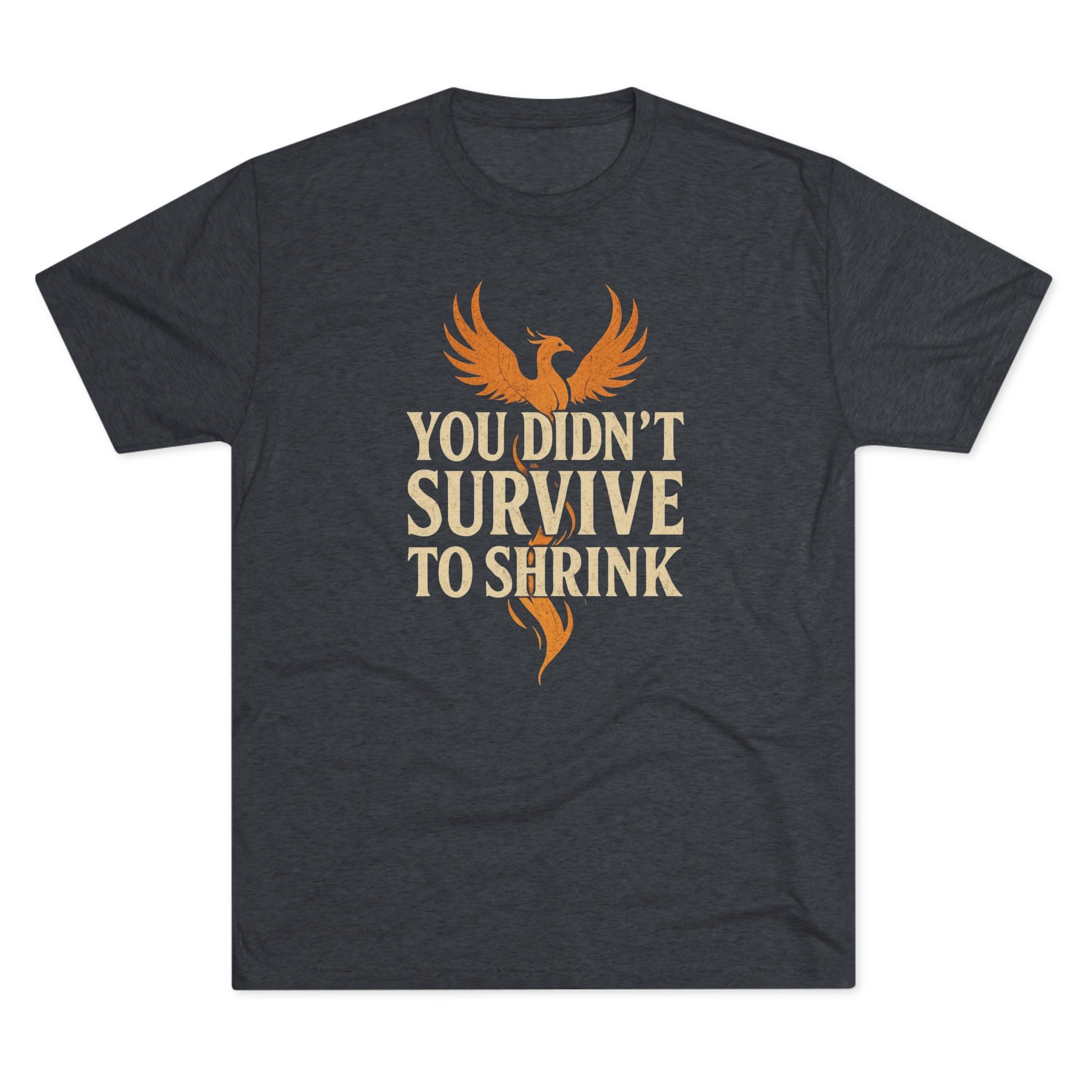 You Didn't Survive to Shrink Phoenix Motivational Crew Tee - Unisex Inspirational T-Shirt, Gift for Friends, Fitness Lovers, Empowerment Apparel, Birthday Gift, [...]