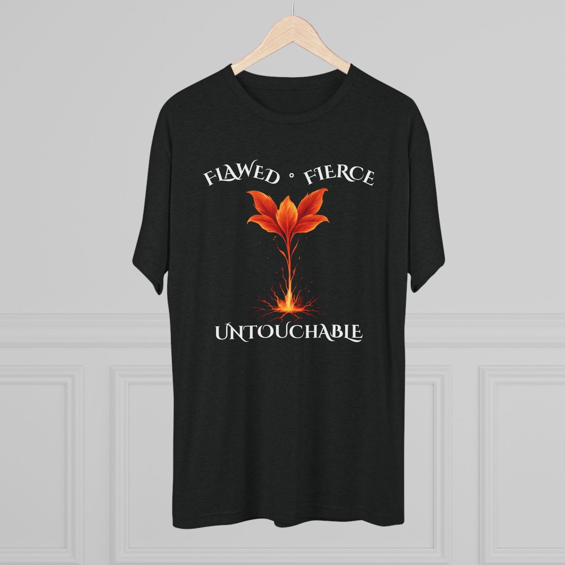 Flawed, Fierce, Untouchable Flower fire Comfortable Unisex Tri-Blend Crew Tee for Everyday Wear, Casual Style, Graphic Tee, Gift for Him/Her, Perfect for Any Occasion