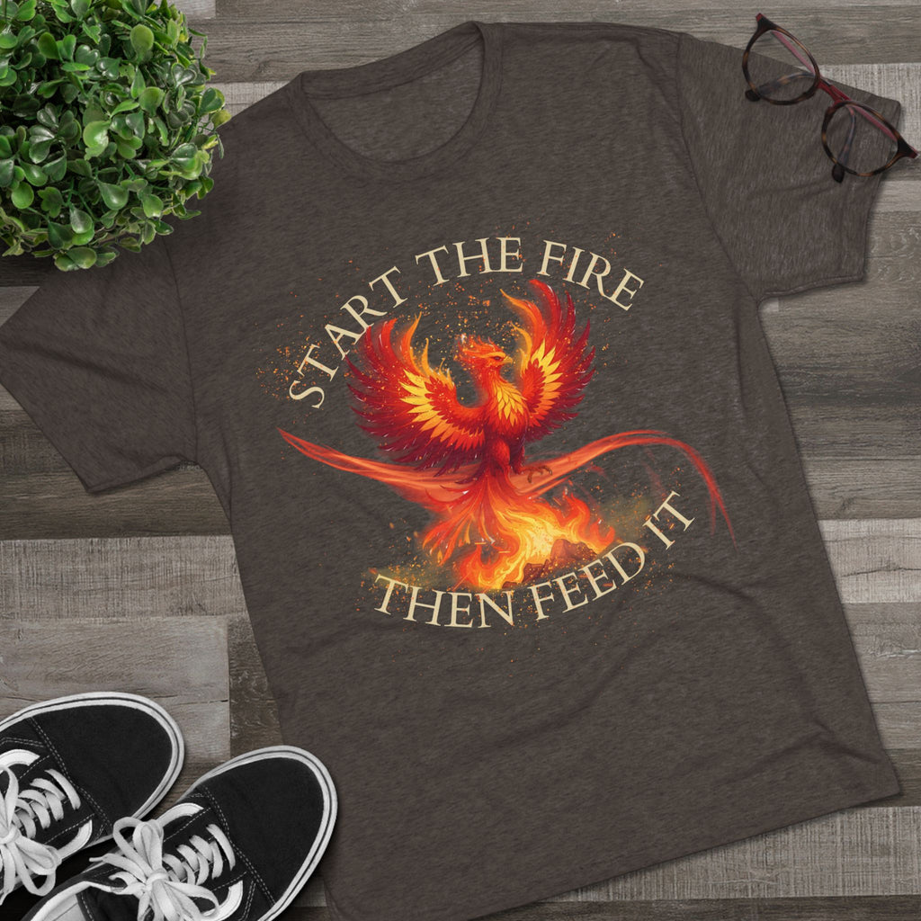 Start the Fire Then Feed It Phoenix Fire Unisex Tshirt Crew Printed Tee Shirt – Start the Fire Tee, Trendy Graphic Tee, Gift for Dreamers, Fire Symbol T-Shirt, Casual Wear