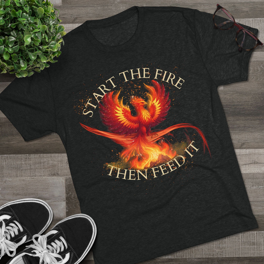 Start the Fire Then Feed It Phoenix Fire Unisex Tshirt Crew Printed Tee Shirt – Start the Fire Tee, Trendy Graphic Tee, Gift for Dreamers, Fire Symbol T-Shirt, Casual Wear