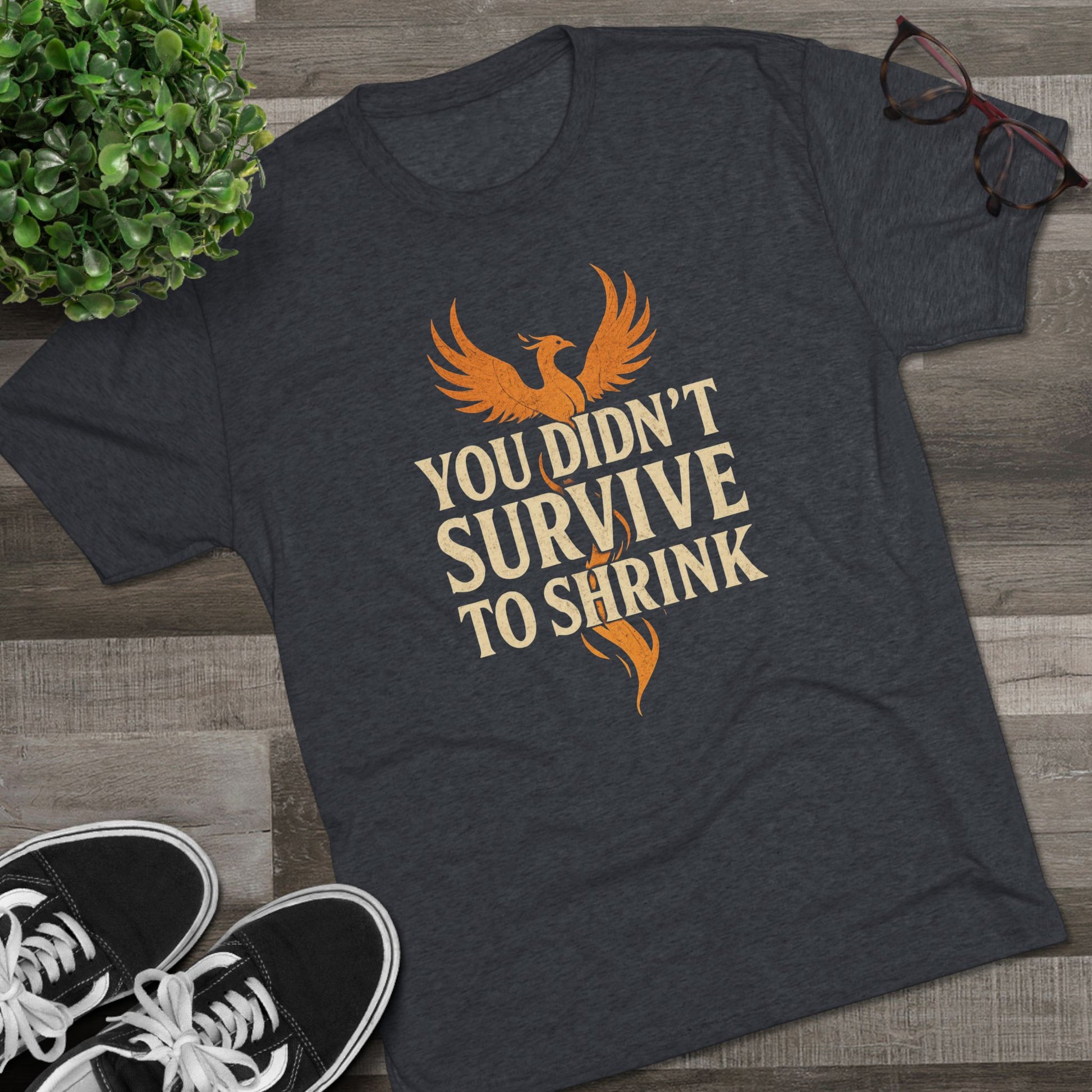 You Didn't Survive to Shrink Phoenix Motivational Crew Tee - Unisex Inspirational T-Shirt, Gift for Friends, Fitness Lovers, Empowerment Apparel, Birthday Gift, [...]