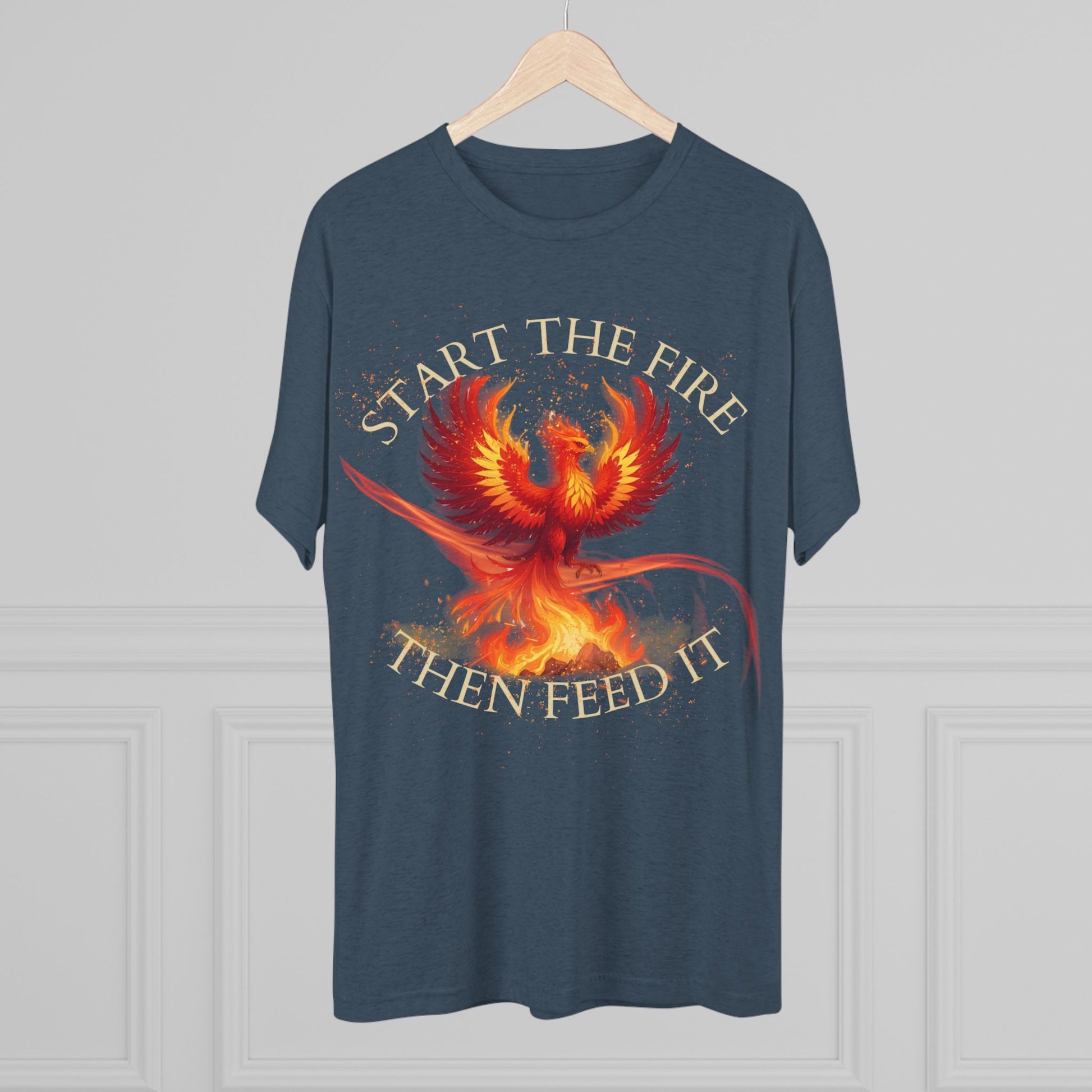 Start the Fire Then Feed It Phoenix Fire Unisex Tshirt Crew Printed Tee Shirt – Start the Fire Tee, Trendy Graphic Tee, Gift for Dreamers, Fire Symbol T-Shirt, Casual Wear