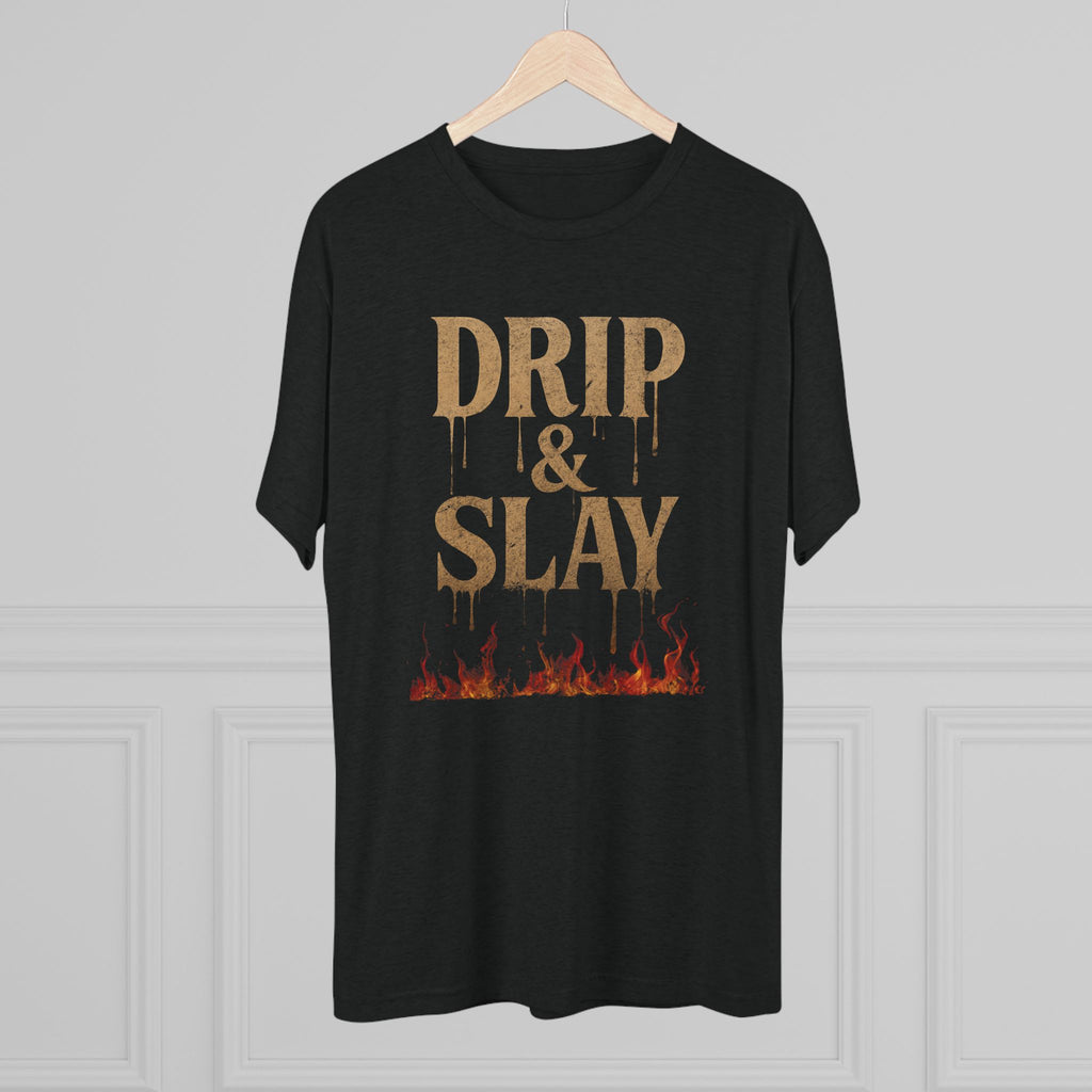 Drip & Slay Fire Unisex Tshirt Crew Printed Tee Shirt - Trendy Style, Graphic Tee, Fashion Statement, Casual Wear, Gift for Her