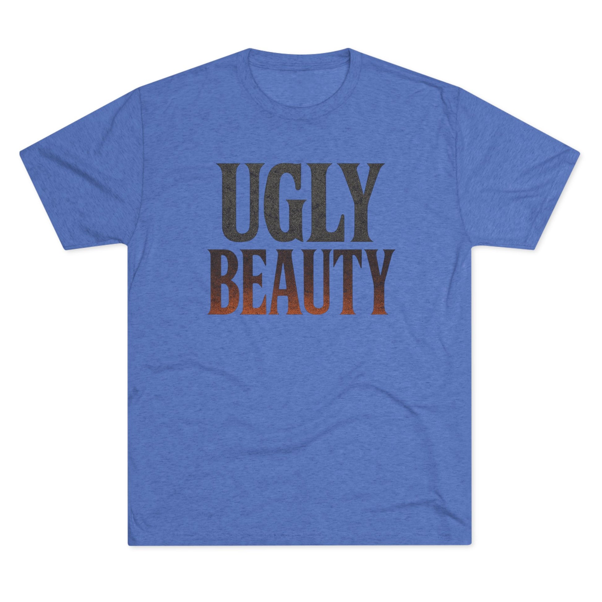 Ugly Beauty Unisex Tri-Blend Crew Tee - "Ugly Beauty" T-Shirt, Casual Wear, Gift for Friends, Statement Clothing, Everyday Fashion, Trendy Apparel